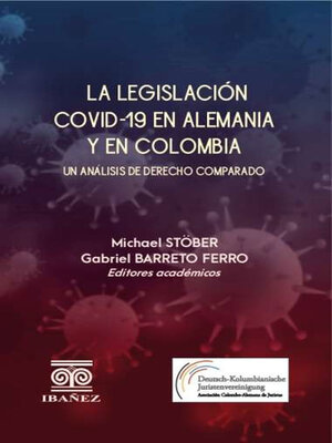 cover image of La legislación COVID-19 en Alemania y en Colombia